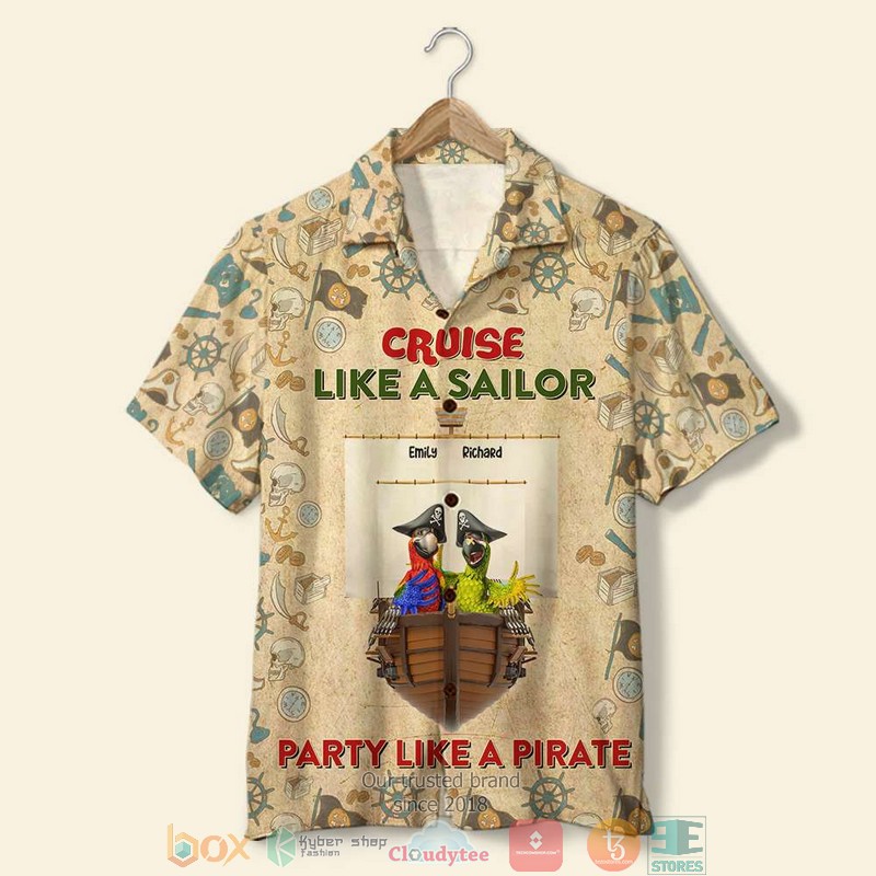 Personalized Cruising Cruise Like A Sailor Party Like A Pirate Hawaiian Shirt